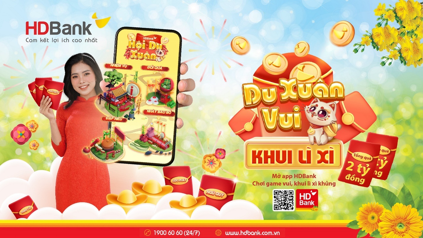 Du Xuân Vui - Khui Lì Xì: Chơi game nhận thưởng tới 2 tỷ đồng của HDBank - 1