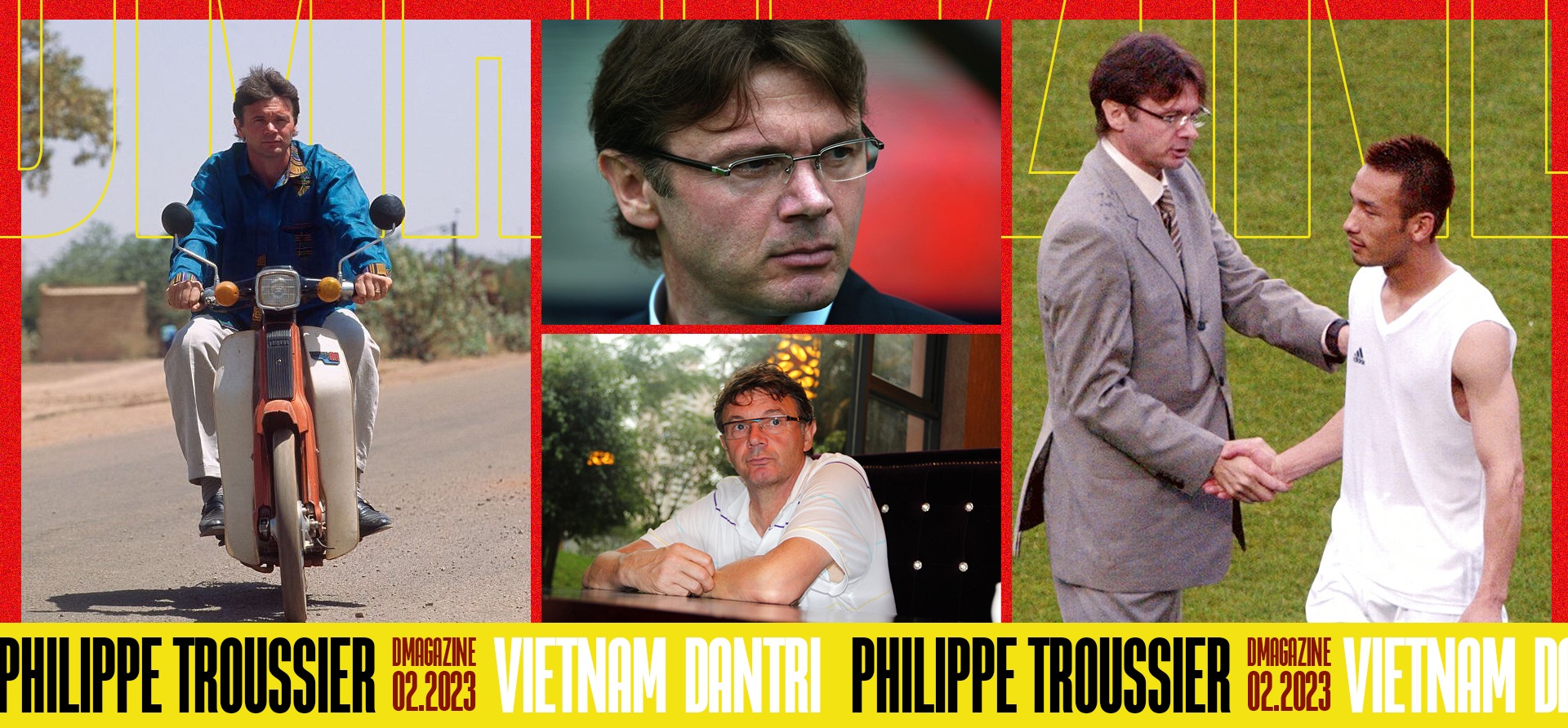 Troussier: Phù thủy thế giới thứ ba và khát vọng đưa Việt Nam dự World Cup - 19 Troussier: Phù thủy thế giới thứ ba và khát vọng đưa Việt Nam dự World Cup - 19