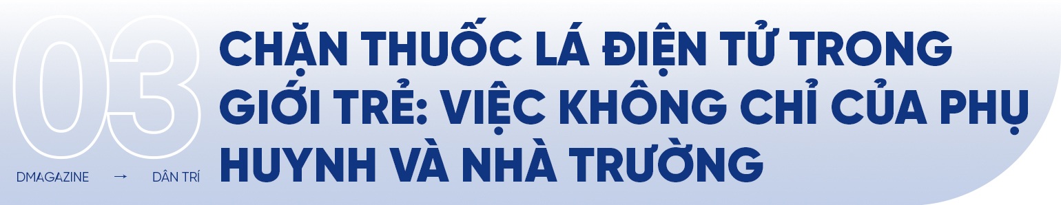 Sóng ngầm thuốc lá điện tử trong giới trẻ: Khi hút thuốc là sành, là chất - 13 Sóng ngầm thuốc lá điện tử trong giới trẻ: Khi hút thuốc là sành, là chất - 13