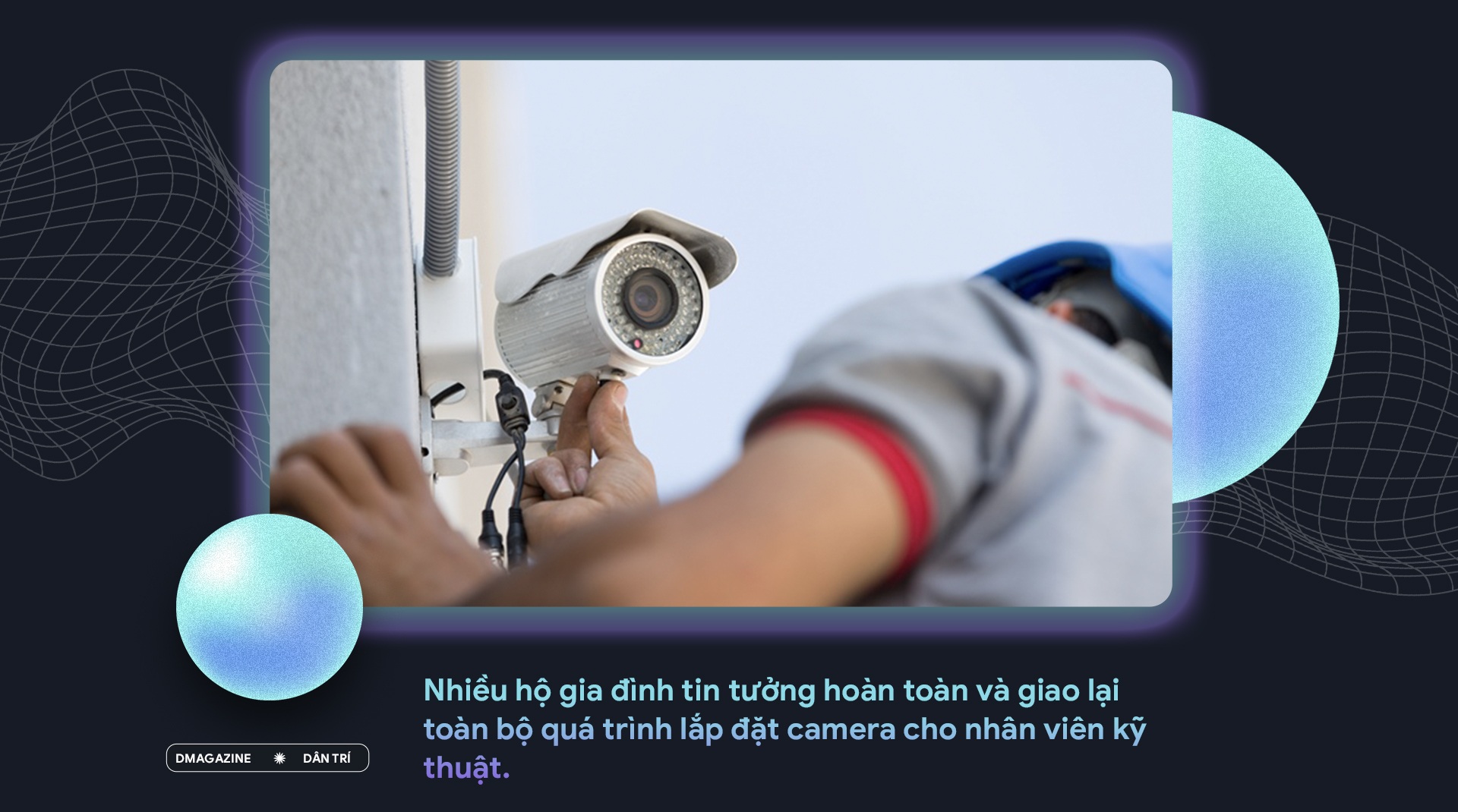 View - Camera giám sát để lộ khoảnh khắc nhạy cảm, riêng tư: Những lưu ý cần tránh | Báo Dân trí