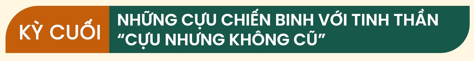 View - Những cựu chiến binh với tinh thần "cựu nhưng không cũ" | Báo Dân trí