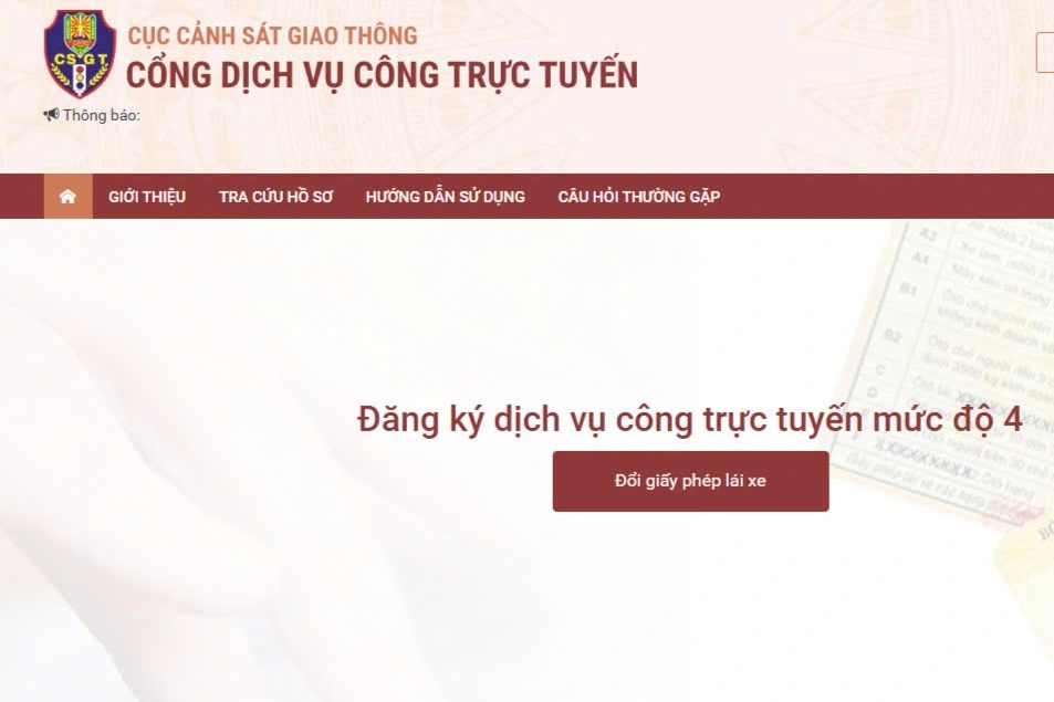 Cục CSGT chính thức vận hành trang dịch vụ công cấp đổi giấy phép lái xe