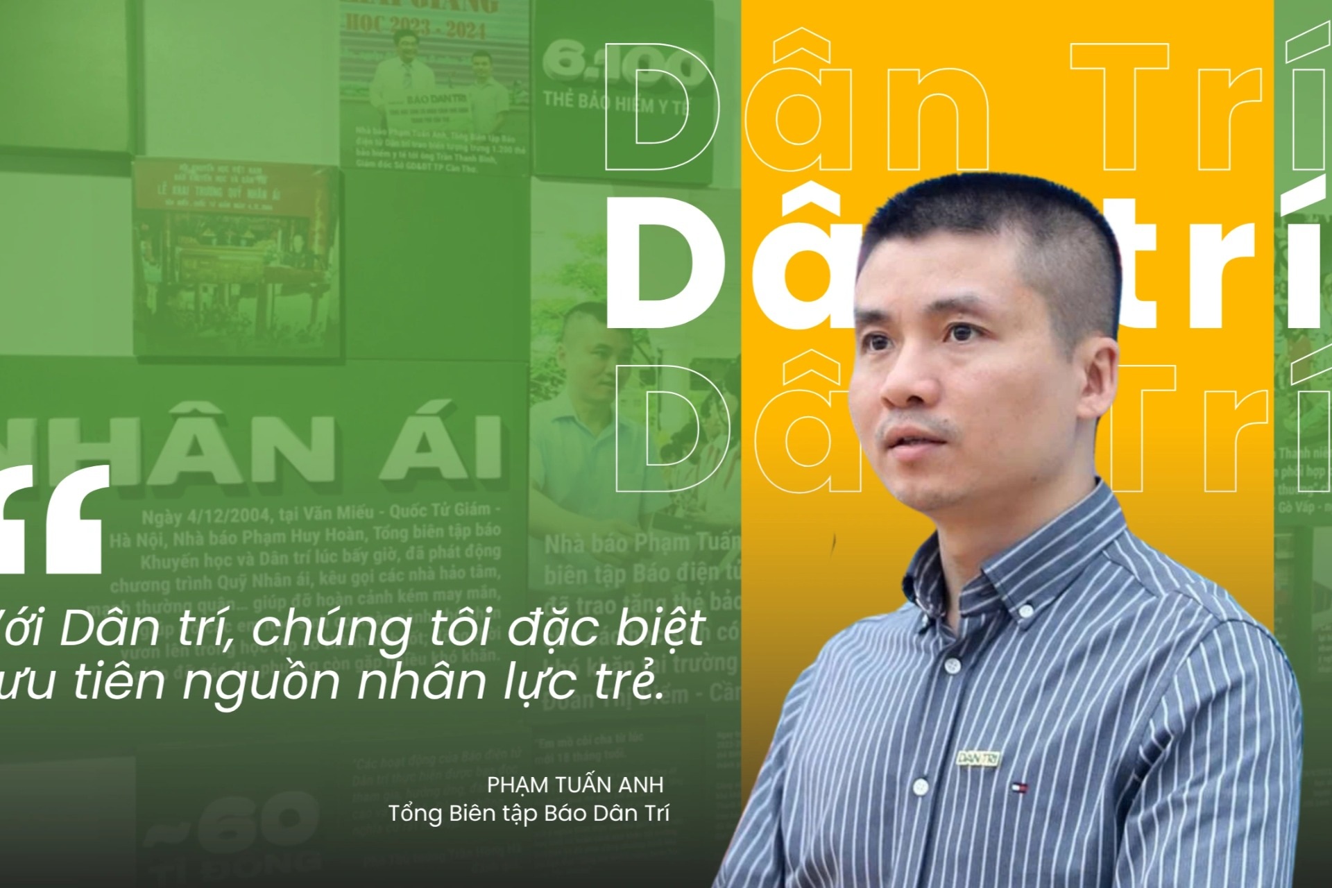 Làm báo với thông điệp mạnh mẽ về "Nhân ái, Nhân bản và Nhân văn"