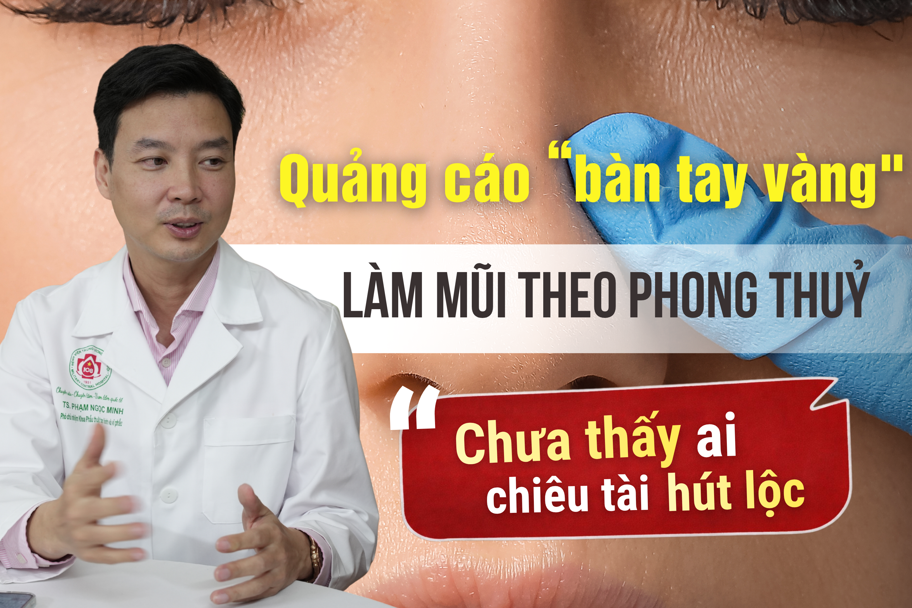 Mất tiền, gặp hạn vì phẫu thuật tạo hình mũi phong thuỷ "chiêu tài hút lộc"