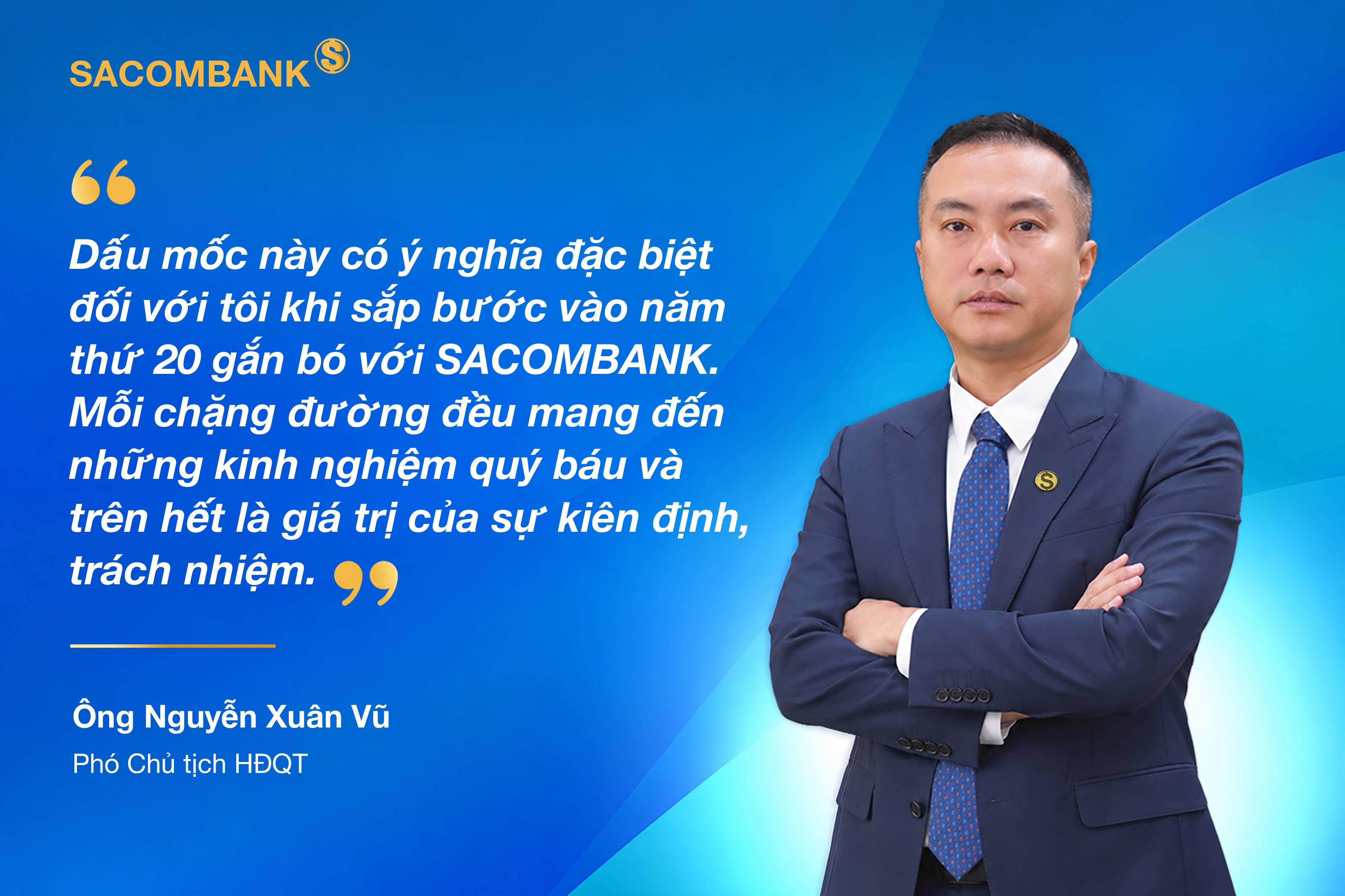 Ông Nguyễn Xuân Vũ: Từ Phó tổng giám đốc tuổi 32 đến Phó Chủ tịch HĐQT SACOMBANK