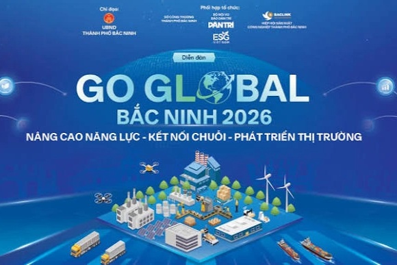 Sắp diễn ra Go Global Bắc Ninh 2026, vươn ra thế giới từ cánh cửa nhà máy