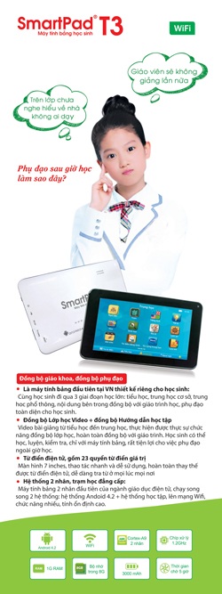 Máy tính bảng học sinh “ghi điểm” - 3 Đầu tư một
lần, hiệu quả dài lâu – Giảm giá 10% đến hết ngày 31/12/2013.
