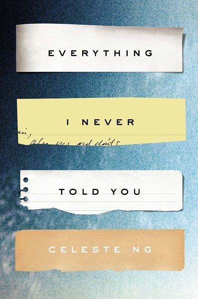 10 cuốn sách hay nhất năm 2014 - 1 “Everything
I Never Told You”