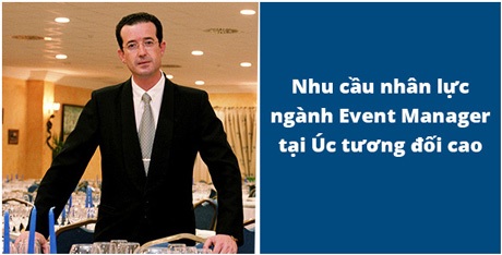 Quản lý sự kiện - Ngành học ưa thích của giới trẻ - 3 Event manager (quản lý sự kiện) – Công việc yêu thích của những người trẻ năng động.