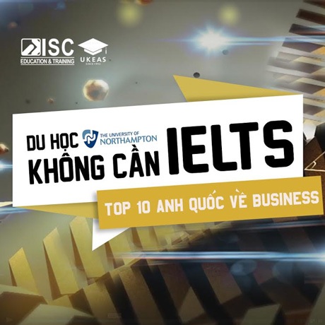 ĐH Northampton tổ chức thi tiếng Anh thay cho kết quả IELTS - 1 ĐH Northampton tổ chức thi tiếng Anh miễn phí thay cho kết quả IELTS