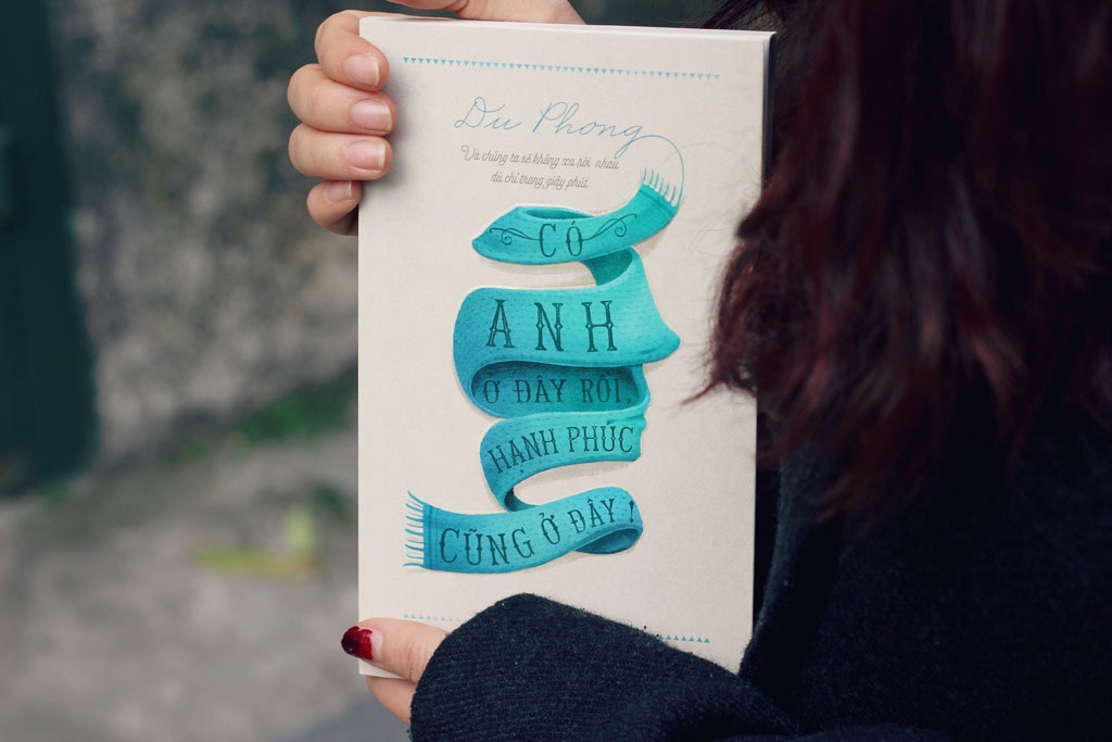 Bìa cuốn sách của Du Phong, Có anh ở đây rồi, hạnh phúc cũng ở đây!