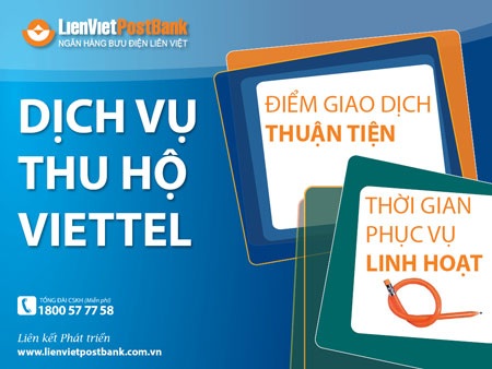 LienVietPostBank triển khai các dịch vụ thu hộ cho Viettel - 1 LienVietPostBank triển khai các dịch vụ thu hộ cho Viettel.