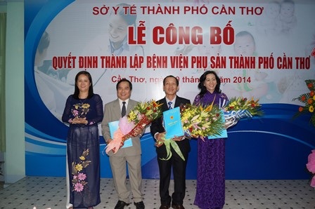 Công bố quyết định thành lập Bệnh viện Phụ sản TP Cần Thơ