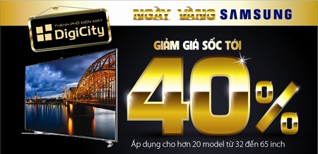 Chương trình Ngày Vàng Samsung giảm giá sốc tới 40% chỉ duy nhất tại DigiCity