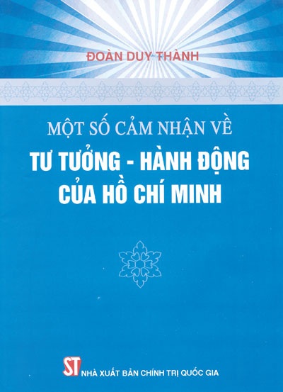 Có một Lý luận Hồ Chí Minh minh triết và nhân văn - 1