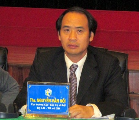 Ông
Nguyễn Văn Hồi - Cục trưởng Cục Bảo trợ xã hội (Bộ LĐ-TB&XH)