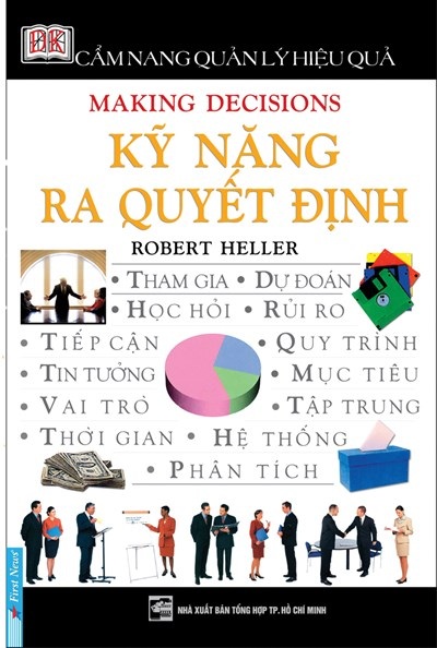 Ra quyết định không mang nhiều cảm tính