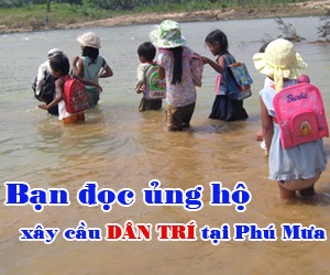 Cầu Dân trí 3 tại thôn Phú Mưa: Bạn đọc đã ủng hộ 462.271.366 đồng - 1 Cầu Dân trí 3 tại thôn Phú Mưa: Bạn đọc đã ủng hộ 462.271.366 đồng - 1