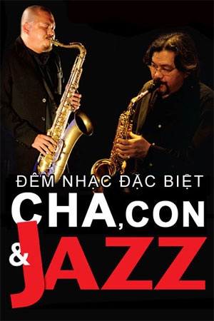 “Cha, con và Jazz” - 1
