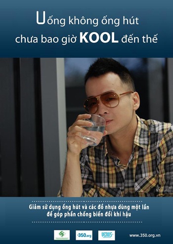 Sao Việt rầm rộ tham gia chiến dịch chống biến đổi khí hậu - 3 Sao Việt rầm rộ tham gia chiến dịch chống biến đổi khí hậu - 3