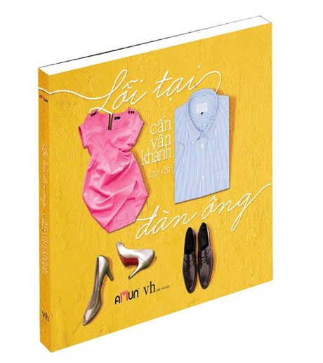 Cấn Vân Khánh mong manh trong “Lỗi tại đàn ông” - 2 Bìa cuốn Lỗi tại đàn ông