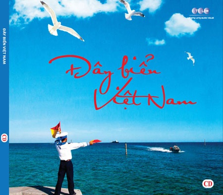 Ra mắt 12 ca khúc tuyệt hay về biển đảo quê hương - 1 Ra mắt 12 ca khúc tuyệt hay về biển đảo quê hương