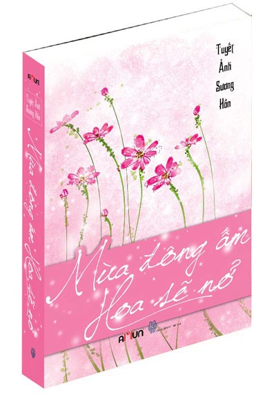 “Mùa đông ấm hoa sẽ nở” - 1 Bìa cuốn sách Mùa đông ấm hoa sẽ nở