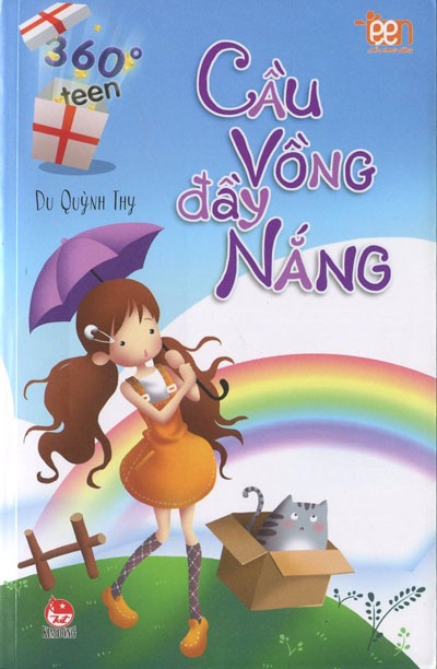 “360 độ teen”- Chìa khóa cho vô vàn rắc rối tuổi teen - 1 Cuốn Cầu vồng đầy nắng trong bộ sách 360 độ teen của Du Quỳnh Thy