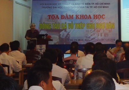 Nghiên cứu kỹ trước khi đóng tàu vỏ thép cho ngư dân - 1 Các đại biểu tham dự tọa đàm đều ủng hộ việc đóng tàu cá vỏ thép cho ngư dân