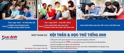 Tuần lễ vàng: Học thử tiếng Anh - thi thử IELTS - 1 2/ Thi thử IELST, ngày 20/4/2013, tại Trung tâm Anh ngữ Đức Anh Dace, 8D Hàm Long, Hà Nội.