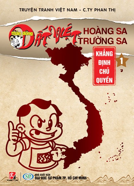 Truyện tranh Việt Nam khiến báo Trung Quốc e ngại - 1 Tập 1 “Hoàng Sa, Trường Sa - khẳng định chủ quyền”.