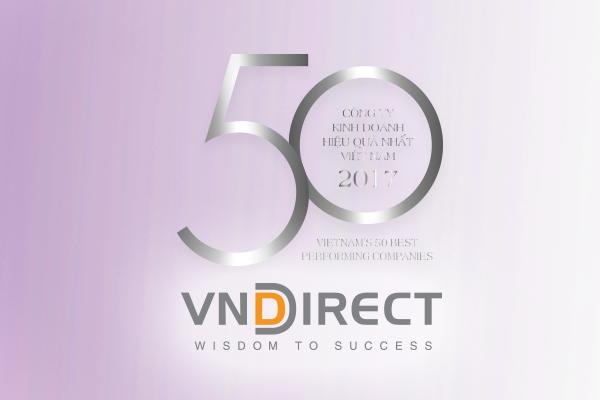 Chứng khoán VNDIRECT lọt vào Top 50 công ty kinh doanh hiệu quả nhất Việt Nam 2017 - 1 VNDIRECT vinh dự nằm trong Top 50 công ty kinh doanh hiệu quả nhất Việt Nam 2017