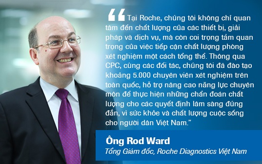 Nỗ lực nâng tầm chất lượng xét nghiệm chẩn đoán tại Việt Nam - 7 Ông Rod Ward, Tổng Giám đốc Roche Diagnostics Việt Nam chia sẻ về sứ mệnh và tâm huyết của Roche thông qua sự kiện CPC.