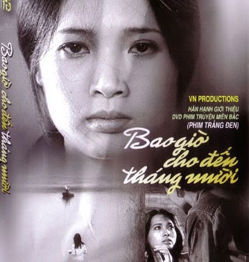 Trăn trở cùng đạo diễn Đặng Nhật Minh về phim Việt - 1 Poster phim Bao giờ cho đến tháng Mười của đạo diễn Đặng Nhật Minh