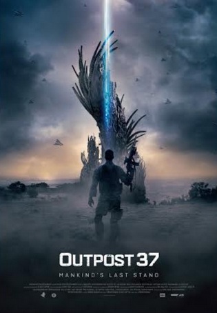 Outpost 37 - Chiến tuyến khốc liệt nhất bảo vệ Trái Đất - 1 Outpost 37 - Chiến tuyến khốc liệt nhất bảo vệ Trái Đất
