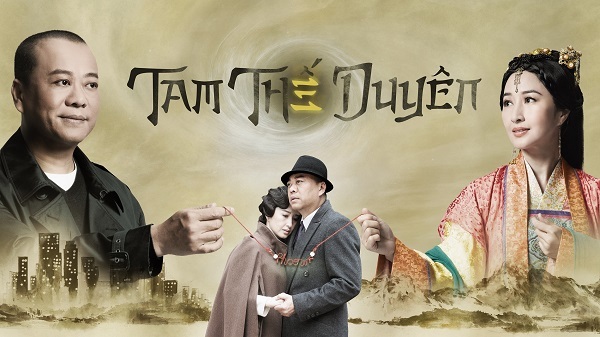 Tam thế duyên - Ly kỳ, hấp dẫn chuyện yêu vượt thời gian - 1 Tam thế duyên có sự góp mặt của “cặp đôi vàng”