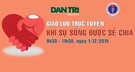 Hiến tạng - Món quà hồi sinh sự sống - 2 Hiến tạng - Món quà hồi sinh sự sống - 2