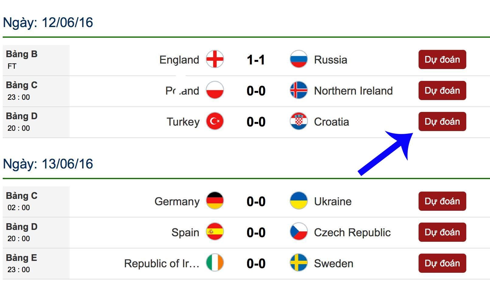 Dân trí tổ chức trao thưởng đợt 1 chương trình “Dự đoán Euro 2016" - 4
Độc giả lựa chọn trận đấu và ấn vào chữDỰ ĐOÁN