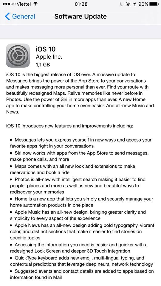 Trải nghiệm nhanh iOS 10 tại Việt Nam, rất nhiều tính năng mới - 1
iOS 10 có dung lượng 1,1Gb. Các bạn vào Cài đặt-> Cài đặt chung -> Nâng cấp phần mềm -> Tải về và tiến hành cài đặt.