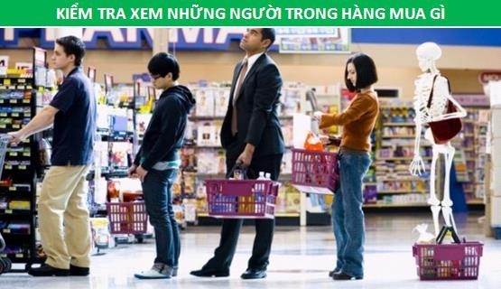 Bí quyết xếp hàng khi đi siêu thị để nhanh đến lượt nhất - 4 Bí quyết xếp hàng khi đi siêu thị để nhanh đến lượt nhất - 4