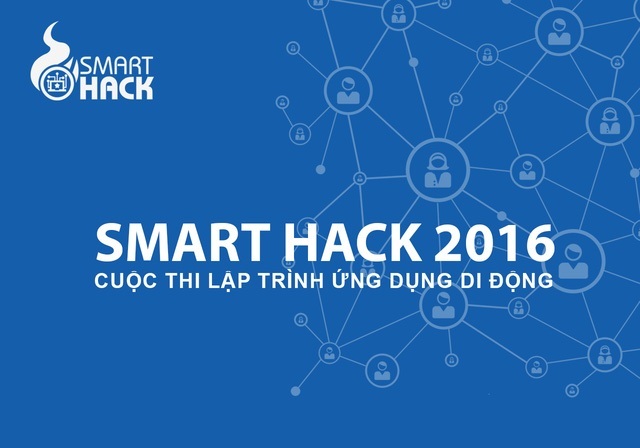 Khai mạc Cuộc thi lập trình ứng dụng di động Smart Hack 2016 - 2 Khai mạc Cuộc thi lập trình ứng dụng di động Smart Hack 2016 - 2