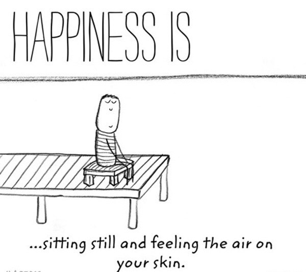 Hạnh phúc là ngồi thật yên để cảm nhận không khí mơn man trên làn da