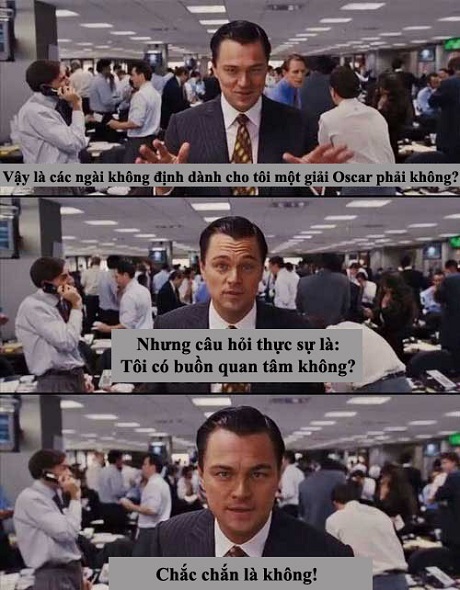 Bật cười với… “nỗi đau đời” của Leonardo DiCaprio - 12 Tâm sự của Leo “đen đủi”.