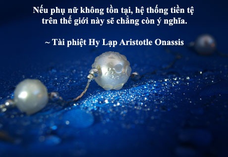 Những câu nói hay nhất cho ngày Quốc tế Phụ nữ - 12