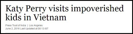Báo chí nước ngoài đưa tin về chuyến đi của Katy Perry đến Việt Nam - 13 Tờ Business Standard (Ấn Độ)