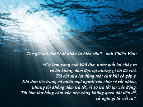 Xúc động những bài thơ nói hộ biết bao tấm lòng - 3 Trào nước mắt bài thơ “Lời nhắn từ biển sâu”