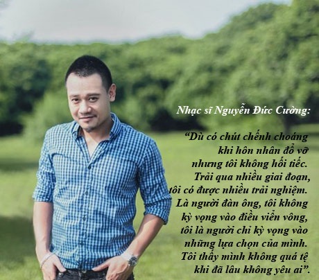 10 phát ngôn gây chú ý của văn nghệ sĩ tuần qua - 3 Nhạc sĩ Đức Cường: Tôi thấy không quá tệ khi đã lâu không yêu ai