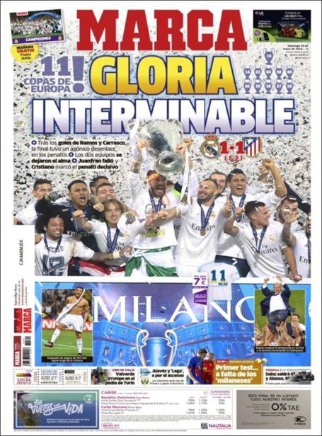 Báo chí thế giới ca ngợi Real Madrid sau chức vô địch Champions League - 8 Tờ Marca (Tây Ban Nha) giật tít: Vinh quang bất tận