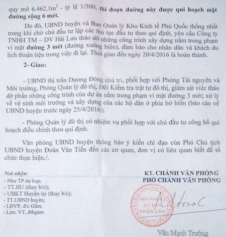 Tháng 4/2016, Văn phòng UBND huyện Phú Quốc có văn bản thông báo kết luận của Phó Chủ tịch UBND huyện Đoàn Văn Tiến yêu cầu các ngành chức năng cùng Công ty Hải Lưu tháo dỡ những công trình lấn chiếm trong mặt đường 3m. Tuy nhiên, chỉ đạo này của Phó Chủ tịch huyện vẫn bị bỏ ngoài tai.