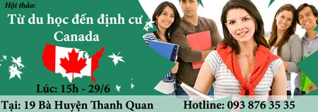 Học tập, làm việc và cơ hội định cư Canada - 2 Hội thảo từ